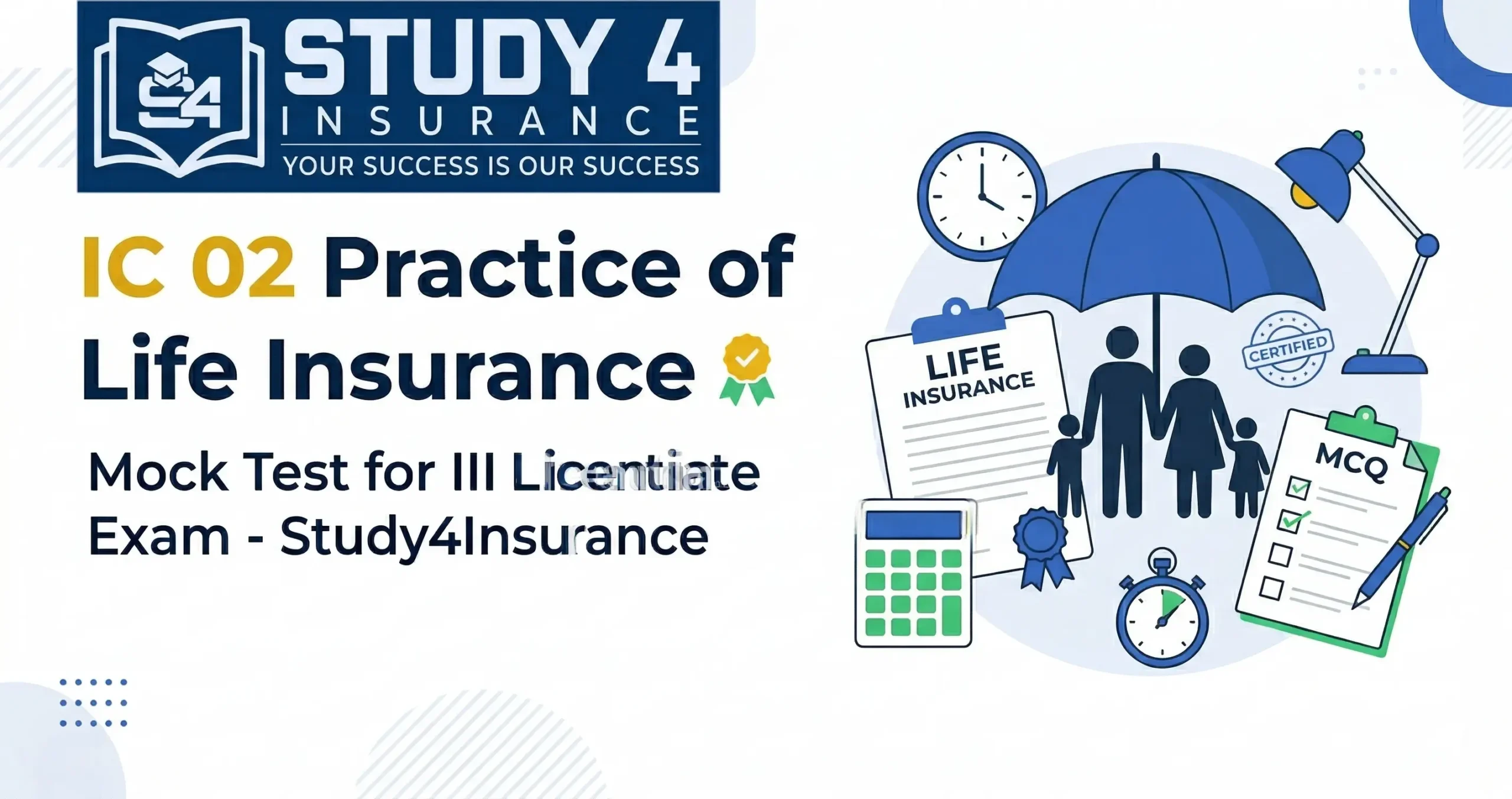 IC 02 Practice of Life Insurance Mock Test for III Licentiate Exam - Study4Insurance