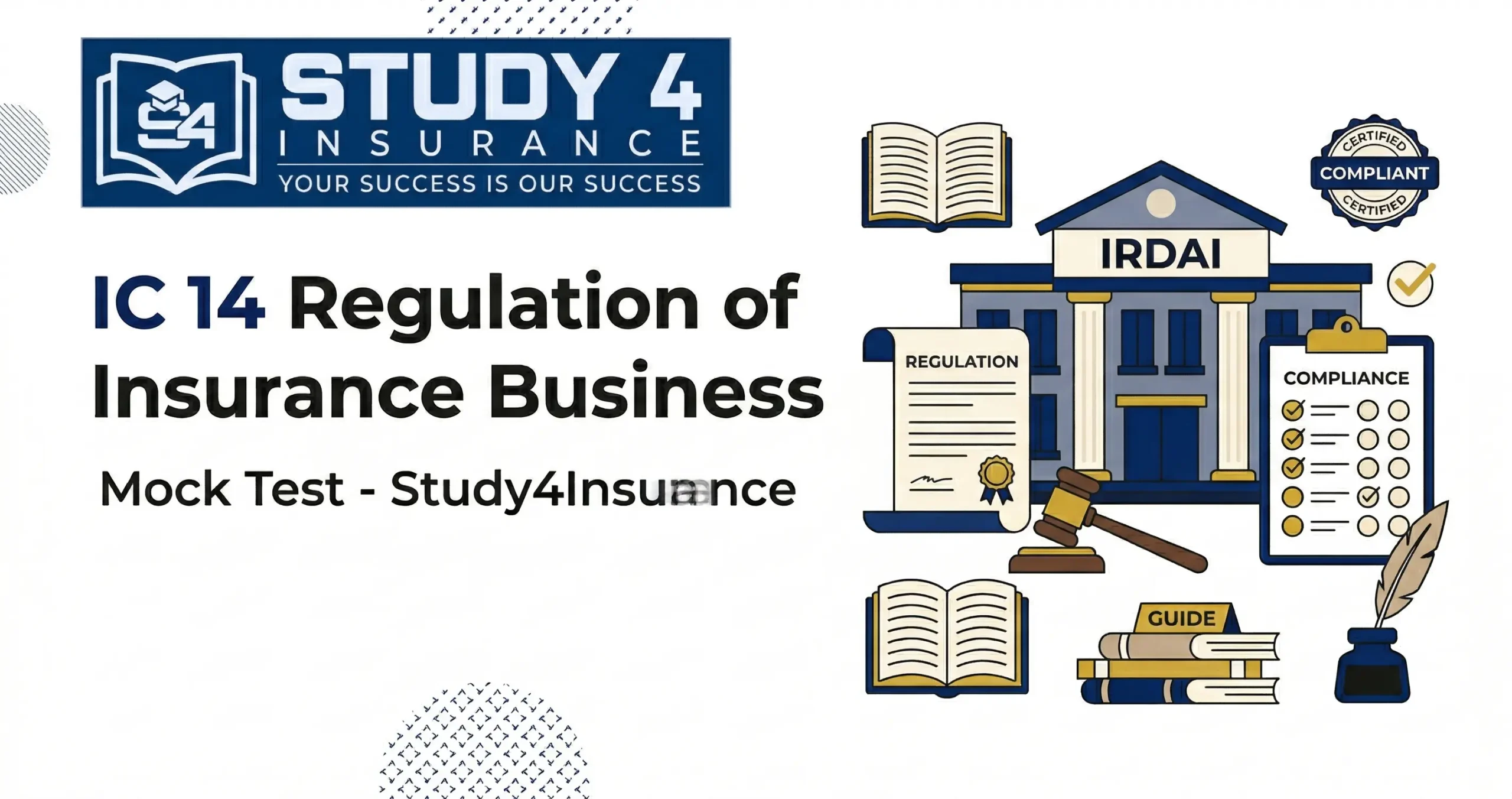 IC 14 Regulation of Insurance Business Mock Test - Study4Insurance